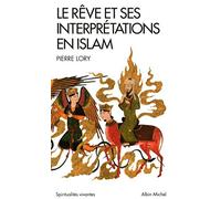 Le rêve et ses interprétations en islam