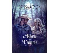 Le Rêve Qui L'Anime: Romance chrétien de cowboys et saga familiale des Glover (Le Ranch de la Crête de Shiloh dans la Romance des Trois Rivières)