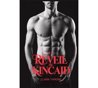 LE RÉVEIL DE KINCAID: Une romance sombre de la mafia mm mpreg non-shifter omegaverse