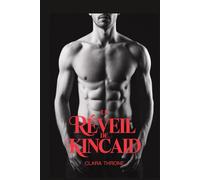 LE RÉVEIL DE KINCAID: Une romance sombre de la mafia mm mpreg non-shifter omegaverse