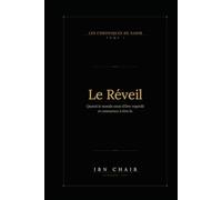 Le Réveil: Les Chroniques de Nadir - Tome 1
