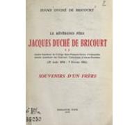 Le Révérend Père Jacques Duché De Bricourt S. J. (23 Août 1876-7 Févri