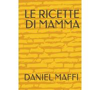 LE RICETTE DI MAMMA