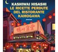 Le Ricette Perdute Del Ristorante Kamogawa (audiolibro)