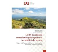 Le Rif occidental complexité géologique et instabilité de terrain