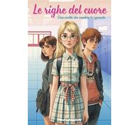 Le righe del cuore: una verità che cambia lo sguardo