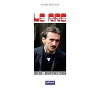 Le Rire: Essai sur la signification du comique