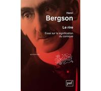 Le rire: Essai sur la signification du comique