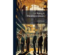 Le Risque Professionnel