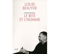 Le rite et l'homme: Sacralité naturelle et liturgie