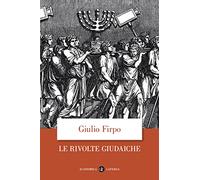 Le rivolte giudaiche (Economica Laterza)