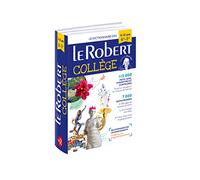 Le Robert Collège: French Monolingual Dictionary for French Speaking college students. (Les Dictionnaires Scolaires)