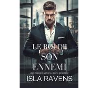 LE ROI DE SON ENNEMI: Une romance MM de la mafia sicilienne (Hommes machos)