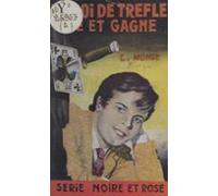 Le Roi De Trèfle Joue Et Gagne (ebook)