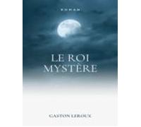 Le Roi Mystère (ebook)