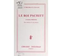 Le Roi Pschitt (ebook)