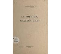 Le Roi René Amateur Dart (ebook)