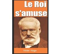 Le Roi s'amuse