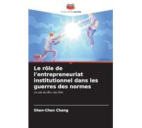 Le rôle de l'entrepreneuriat institutionnel dans les guerres des normes: Le cas du Blu-ray Disc