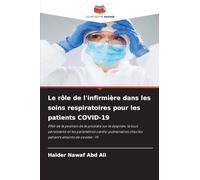 Le rôle de l'infirmière dans les soins respiratoires pour les patients COVID-19