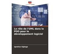 Le rôle de l'UML dans la POO pour le développement logiciel