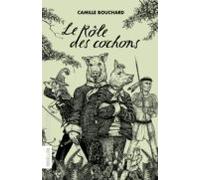 Le Rôle Des Cochons (ebook)