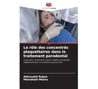 Le rôle des concentrés plaquettaires dans le traitement parodontal