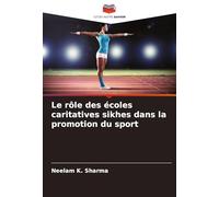 Le rôle des écoles caritatives sikhes dans la promotion du sport