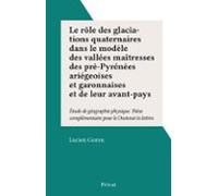 Le Rôle Des Glaciations Quaternaires Dans Le Modèle Des Vallées Maître