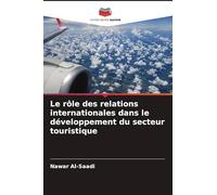 Le rôle des relations internationales dans le développement du secteur touristique