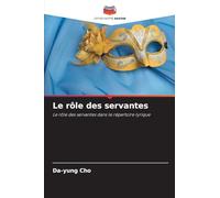 Le rôle des servantes