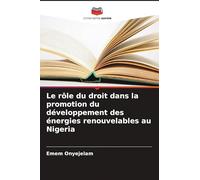 Le rôle du droit dans la promotion du développement des énergies renouvelables au Nigeria