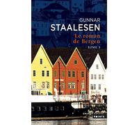 Le Roman de Bergen, tome V, tome 5: 1999 Le Crépuscule, tome 1 (Les Grands Romans, 5)