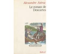 Le Roman De Descartes (ebook)