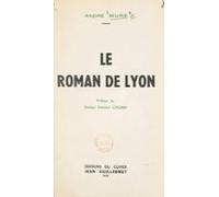 Le Roman De Lyon (ebook)