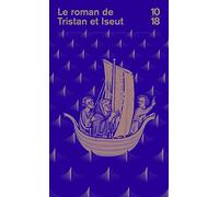 Le roman de Tristan et Iseut