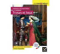 Le Roman de Tristan et Iseut: Groupement thématique L'amour impossible