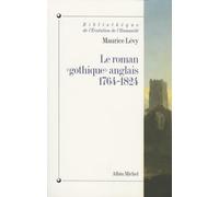 Le roman gothique anglais: 1764-1824