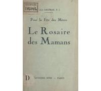 Le Rosaire Des Mamans (ebook)