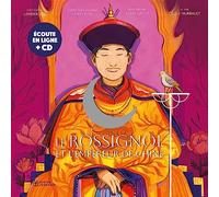 Le Rossignol et l'Empereur de Chine