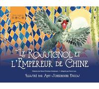 Le Rossignol Et L'Empereur De Chine