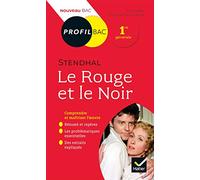 Le Rouge et le Noir, Stendhal: Bac 1re générale