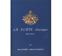 LE ROY y CLASSENS - La Flauta Clasica Vol.4 para Flauta y Piano