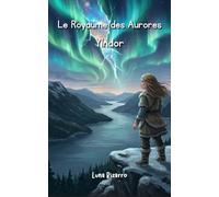 Le Royaume des Aurores: Ylndor