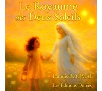 LE ROYAUME DES DEUX SOLEILS: LES AVENTURES D'ANNA