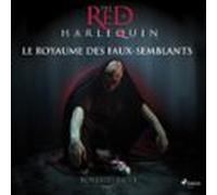Le Royaume Des Faux Semblants (audiolibro)
