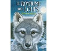 le royaume des loups. vol. 1. faolan le solitaire