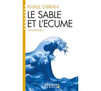 Le sable et l'écume: Aphorismes