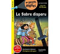 Le sabre disparu CE2 et CM1: Avec une loupe à détacher