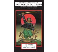 Le Sabre du Samouraï: La Machine A Explorer Le Temps: 3